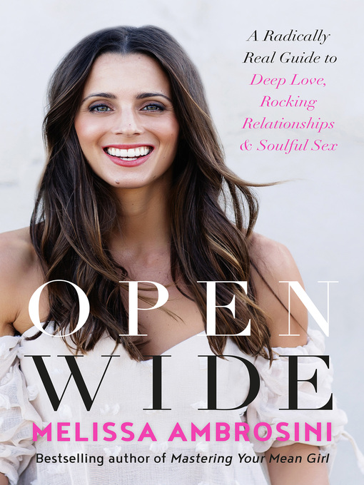 Title details for Open Wide by Melissa Ambrosini - Available